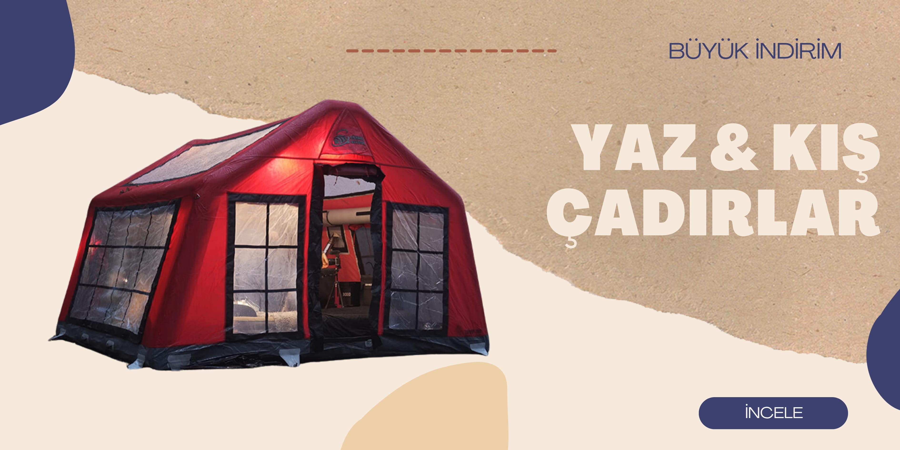 Yaz & Kış Çadırlar